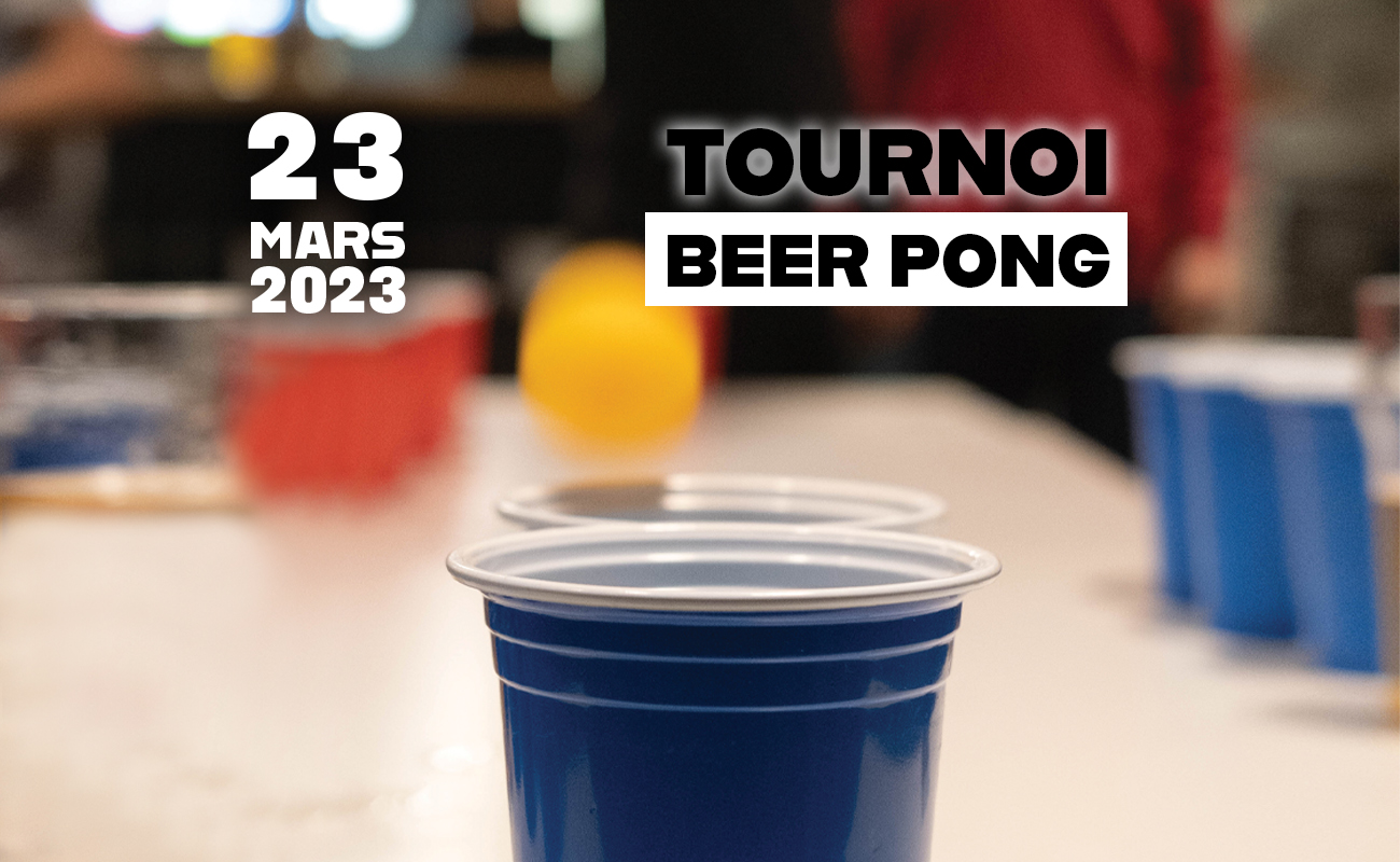 Tournoi de beer pong dans ta salle !!